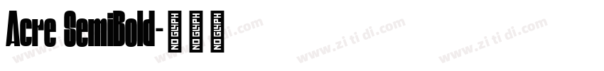 Acre SemiBold字体转换 Acre SemiBold字体转换